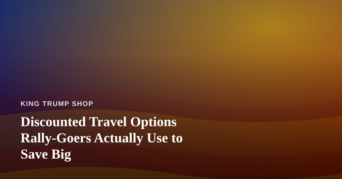 Discounted Travel Options Rally-Goers Actually Use to Save Big