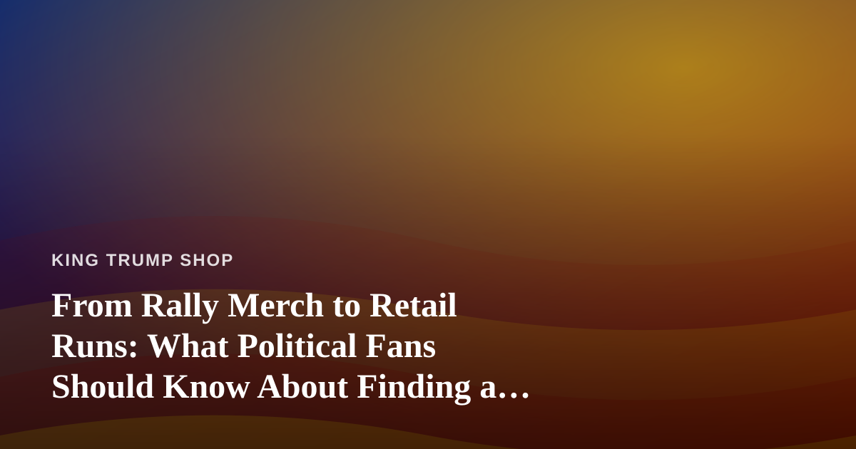 From Rally Merch to Retail Runs: What Political Fans Should Know About Finding a Dispensary Near Me